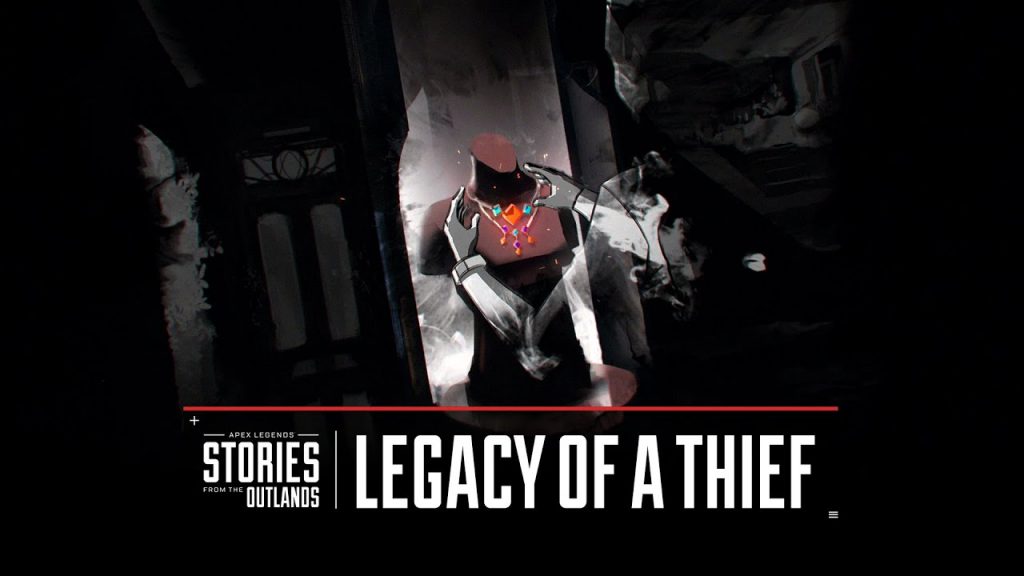 Apex Legends | Stories from the Outlands – “Legacy of a Thief”（公式チャンネル）