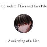 【レイリーくん チート】APEX Episode 2 「Lies and Lies Pile Up.」-Awakening of a Liar-