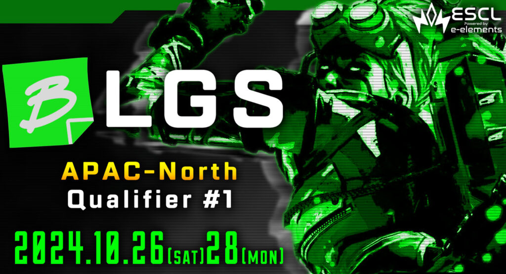 【BLGS】APAC-North BLGS Qualifier #1本日 14:00から公認配信