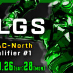 【BLGS】APAC-North BLGS Qualifier #1本日 14:00から公認配信