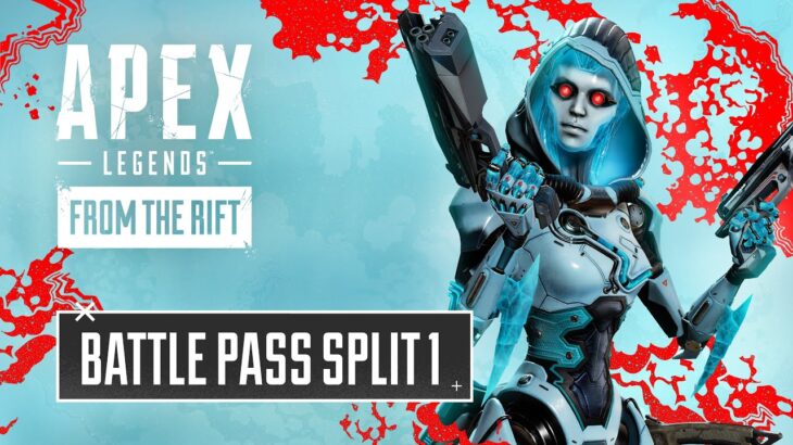 Apex Legends: From the Rift Battle Pass Split 1 Trailer